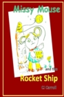 Missy Mouse and the Rocket Ship - Book