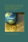 The Consumer Creditization of the World Economy - Book