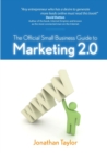 The Official Small Business Guide to Marketing 2.0 - Book