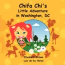 Chifa Chi's Little Adventure in Washington DC - Book
