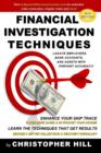 Financial Investigation Techniques: Locate Employers, Bank Accounts, and Assets with Pinpoint Accuracy! - Book