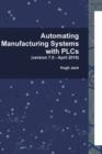 Automating Manufacturing Systems with PLCs - Book