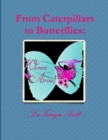 From Caterpillars to Butterflies: Women Arise! (Devotional Book) - Book