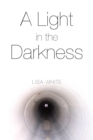 A Light in the Darkness - Book