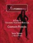 Fempowerment: A Guide To Unleashing Your Inner Bond Girl - The Companion Playbook - Book