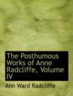 The Posthumous Works of Anne Radcliffe, Volume IV - Book