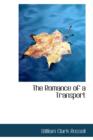 The Romance of a Transport - Book