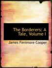 The Borderers : A Tale, Volume I (Large Print Edition) - Book