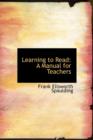 Learning to Read : A Manual for Teachers - Book