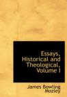 Essays, Historical and Theological, Volume I - Book