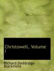 Christowell, Volume I - Book