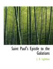 Saint Paul's Epistle to the Galatians - Book