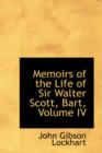 Memoirs of the Life of Sir Walter Scott, Bart, Volume IV - Book