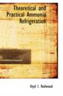 Theoretical and Practical Ammonia Refrigeration - Book