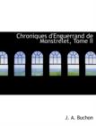 Chroniques D'Enguerrand de Monstrelet, Tome II - Book
