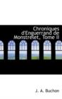 Chroniques D'Enguerrand de Monstrelet, Tome II - Book