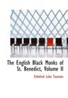 The English Black Monks of St. Benedict, Volume II - Book