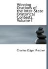 Winning Orations of the Inter-State Oratorical Contests, Volume I - Book