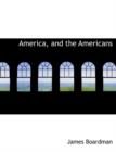 America, and the Americans - Book