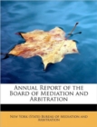Annual Report of the Board of Mediation and Arbitration - Book