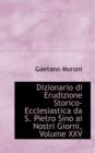 Dizionario Di Erudizione Storico-Ecclesiastica Da S. Pietro Sino AI Nostri Giorni, Volume XXV - Book