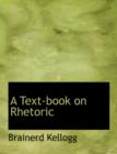 A Text-Book on Rhetoric - Book