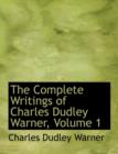 The Complete Writings of Charles Dudley Warner, Volume 1 - Book