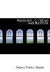 Mysticism, Christian and Buddhist - Book