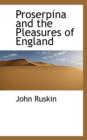 Proserpina and the Pleasures of England - Book