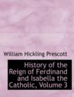 History of the Reign of Ferdinand and Isabella the Catholic, Volume 3 - Book