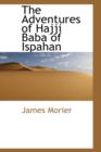 The Adventures of Hajji Baba of Ispahan - Book