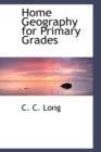 Home Geography for Primary Grades - Book