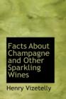Facts about Champagne and Other Sparkling Wines - Book