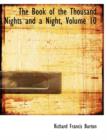 The Book of the Thousand Nights and a Night, Volume 10 - Book