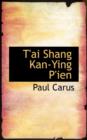 T'Ai Shang Kan-Ying P'Ien - Book