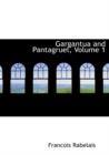 Gargantua and Pantagruel, Volume 1 - Book