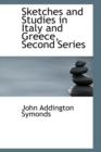 Sketches and Studies in Italy and Greece, Second Series - Book