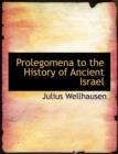 Prolegomena to the History of Ancient Israel - Book