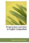 Progressive Exercises in English Composition - Book
