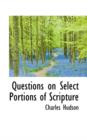 Questions on Select Portions of Scripture - Book