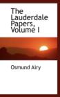 The Lauderdale Papers, Volume I - Book