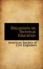 Discussions on Technical Education - Book