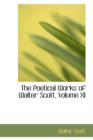 The Poetical Works of Walter Scott, Volume XI - Book