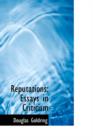 Reputations : Essays in Criticism - Book