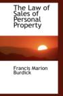 The Law of Sales of Personal Property - Book