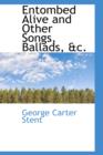 Entombed Alive and Other Songs, Ballads, AC. - Book