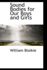 Sound Bodies for Our Boys and Girls - Book