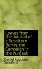 Leaves from the Journal of a Subaltern During the Campaign in the Punjaub - Book