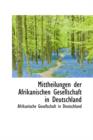 Mittheilungen Der Afrikanischen Gesellschaft in Deutschland - Book