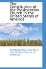 The Constitution of the Presbyterian Church in the United States of America - Book
